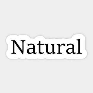 NATURAL Sticker